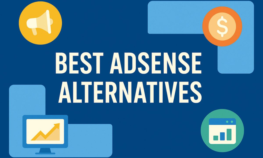 15 Best AdSense Alternatives in 2025 – Top Ad Networks