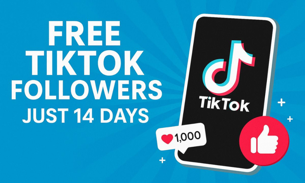Free TikTok Followers: How to Get 1K in 14 Days